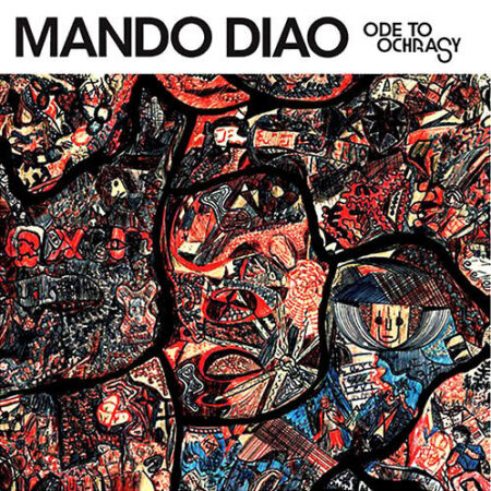 CD Mando Diao Ode to Ochracy