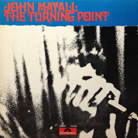 John Mayall The turning point