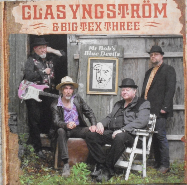 CD Claes Yngström & Big Tex Three Mr BobÂ´s Blue Devils