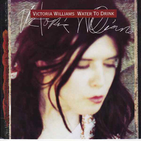 CD Victoria Williams Water to drink