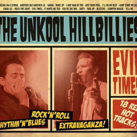 CD The Unkool Hillbillies Evil times