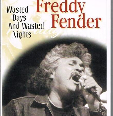 DVD All Stars Freddy Fender Wasted days and wasted nights