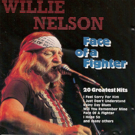 CD Willie Nelson Face of a fighter