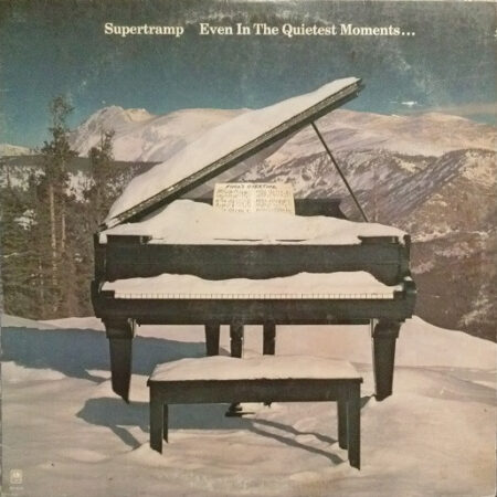 Supertramp Even in the quietest moments...