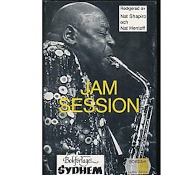 Jam Session Jazzens historia av dem som skapade den