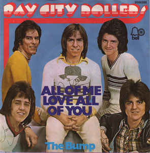Bay City Rollers All of me love all of you