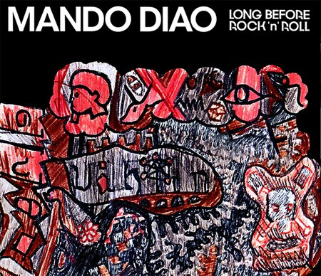 CD-singel Mando Diao Long before rockÂ´nÂ´roll
