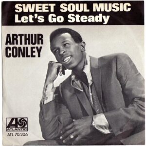 Arthur Conley. Sweet Soul Music