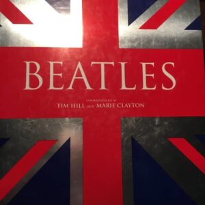 Beatles Sammanställd av Tim Hill & Marie Clayton