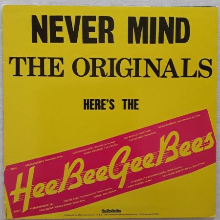 LP HeeBeeGeeBees, Never mind the original HereÂ´s the