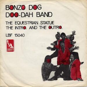 Bonzo Dog Doo-dah Band The equestrian statue