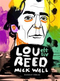 Lou Reed Ett liv