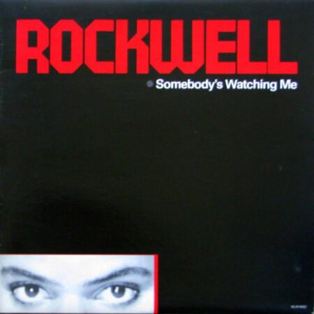 Rockwell SomebodyÂ´s watching me