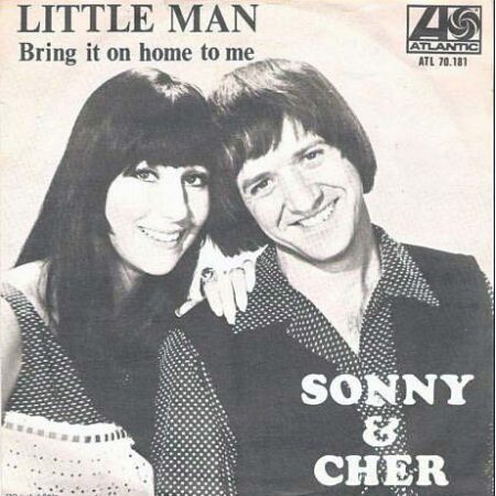 Sonny & Cher Little man/Bring it on home to me