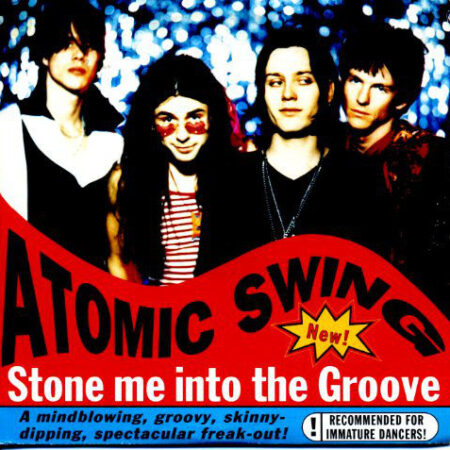 CD-singel Atomic Swing Stone me into the groove