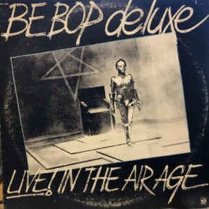 Be-Bop Deluxe Live in the air age