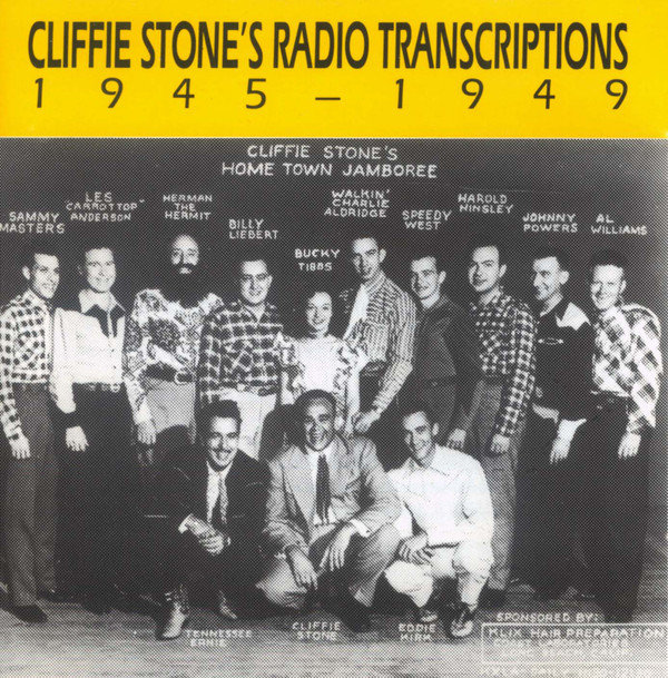 CD Cliffie StoneÂ´s Radio Transcriptions 1945-1949
