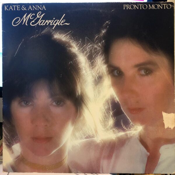 Kate & Anna McGarrigle Pronto Monto