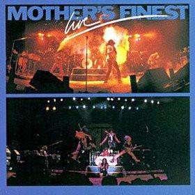 Mother´s finest Live