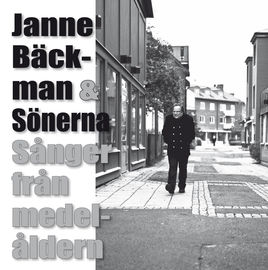 CD Janne Bäckman & Sönerna Sånger från medelåldern