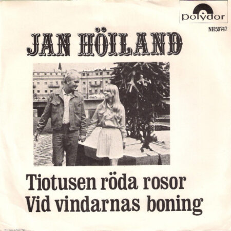 Jan Höiland Tiotusen röda rosor
