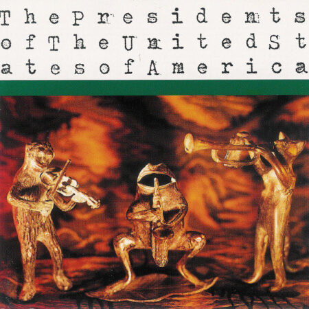 CD The presidents of the United States of America