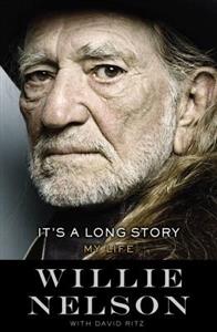 Willie Nelson My Life ItÂ´s a long story