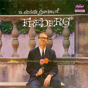 Stan Freberg A child's garden of Freberg