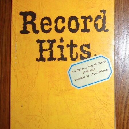 Record hits. The British Top 50 Charts 1954 - 1976