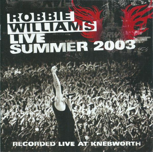Robbie Williams Live summer 2003