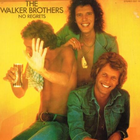 The Walker Brothers No regrets