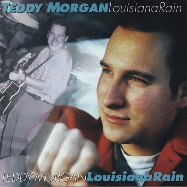 CD Teddy Morgan Louisiana Rain