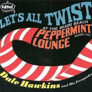 CD Dale Hawins and his Escapades Let's all twist