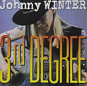 CD Johnny Winter 3rd degree