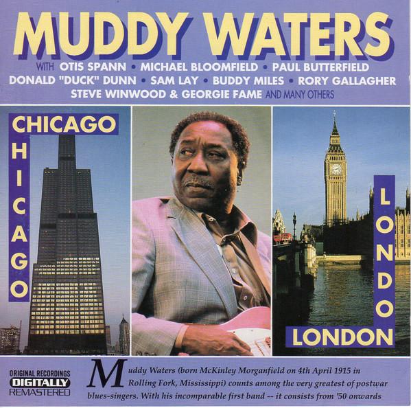 CD Muddy Waters Chicago London