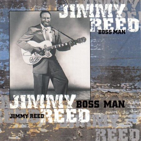 CD Jimmy Reed Boss Man