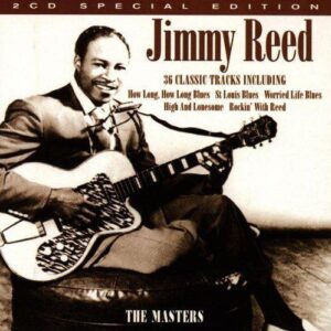 2CD Jimmy Reed The Masters