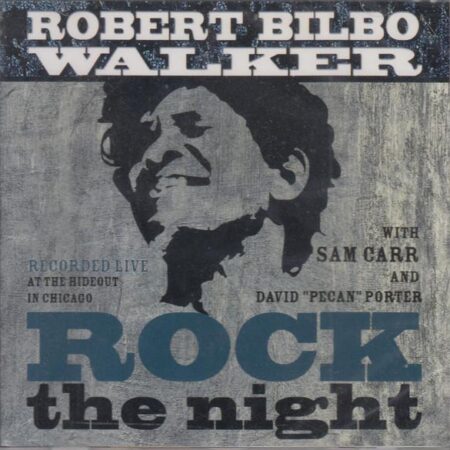 CD Robert Bilbo Walker Rock the night