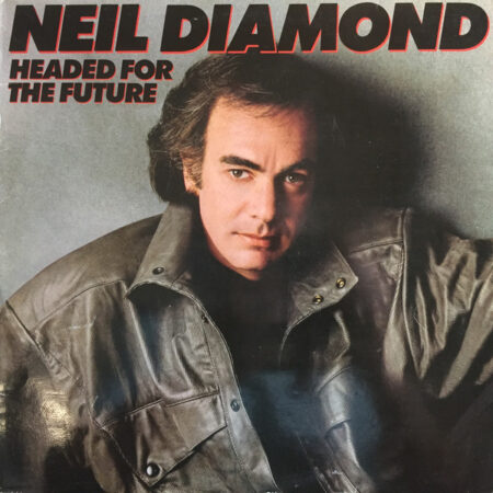 Neil Diamond Headed for the future