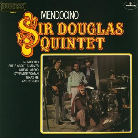 Sir Douglas Quintet Mendocino