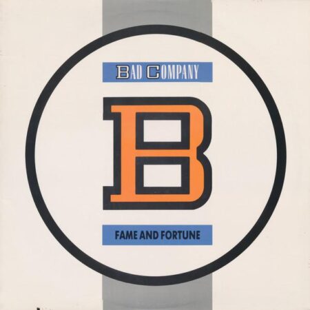 Bad Company Fame and fortune