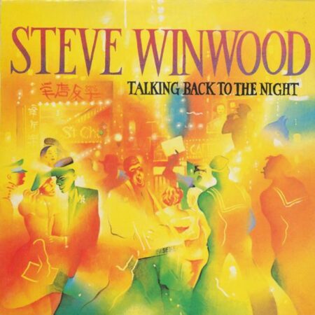 Steve Winwood Talking back to the night