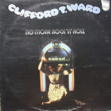 Clifford T Ward No more rockÂ´nÂ´roll