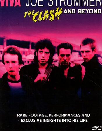 Strummer Joe / Viva / The Clash and beyond