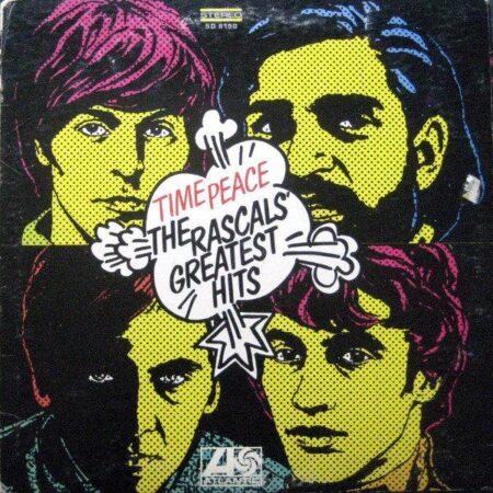 The Rascals Time Peace The Rascals Greatest Hits