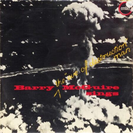 Barry McGuire The eve of destruction man