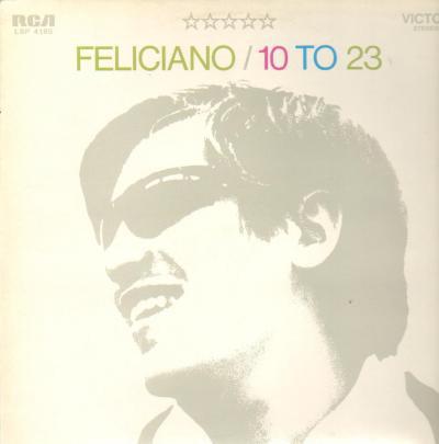 Jose Feliciano 10 to 23