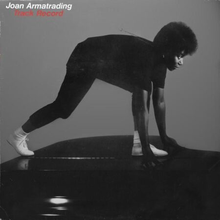 Joan Armatrading Track Record