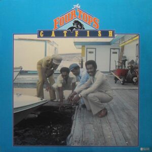 The Four tops Catfish