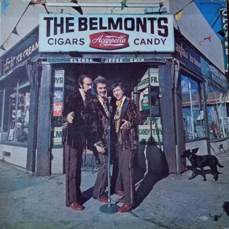 The Belmonts Cigars, Acappella, Candy